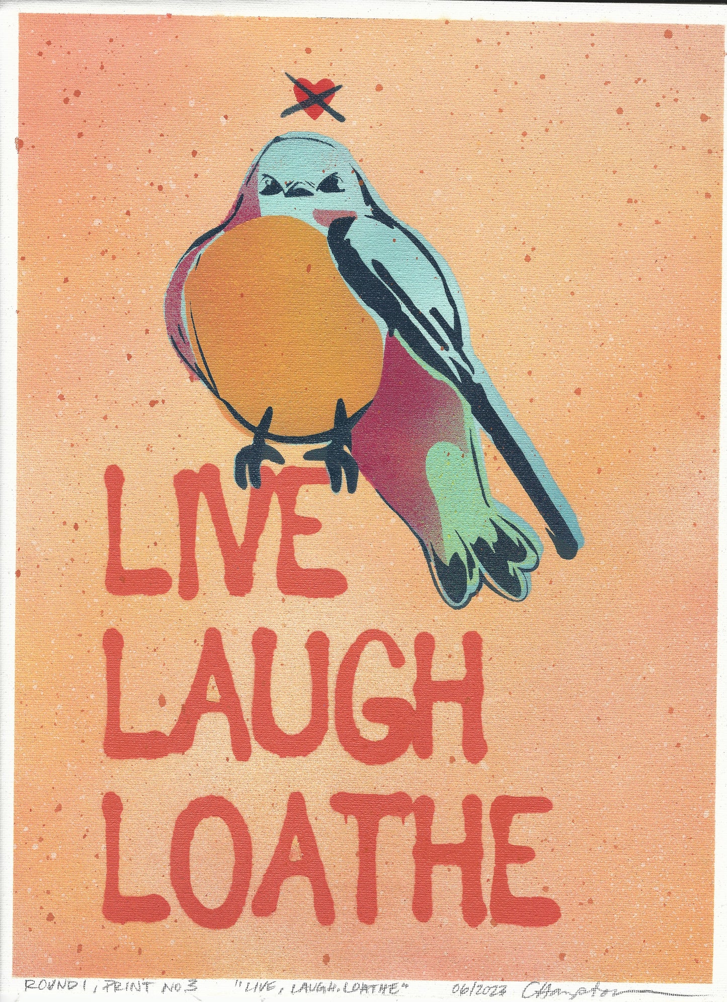 "Live Laugh Loathe" Mixed Media Print, 12"x16"