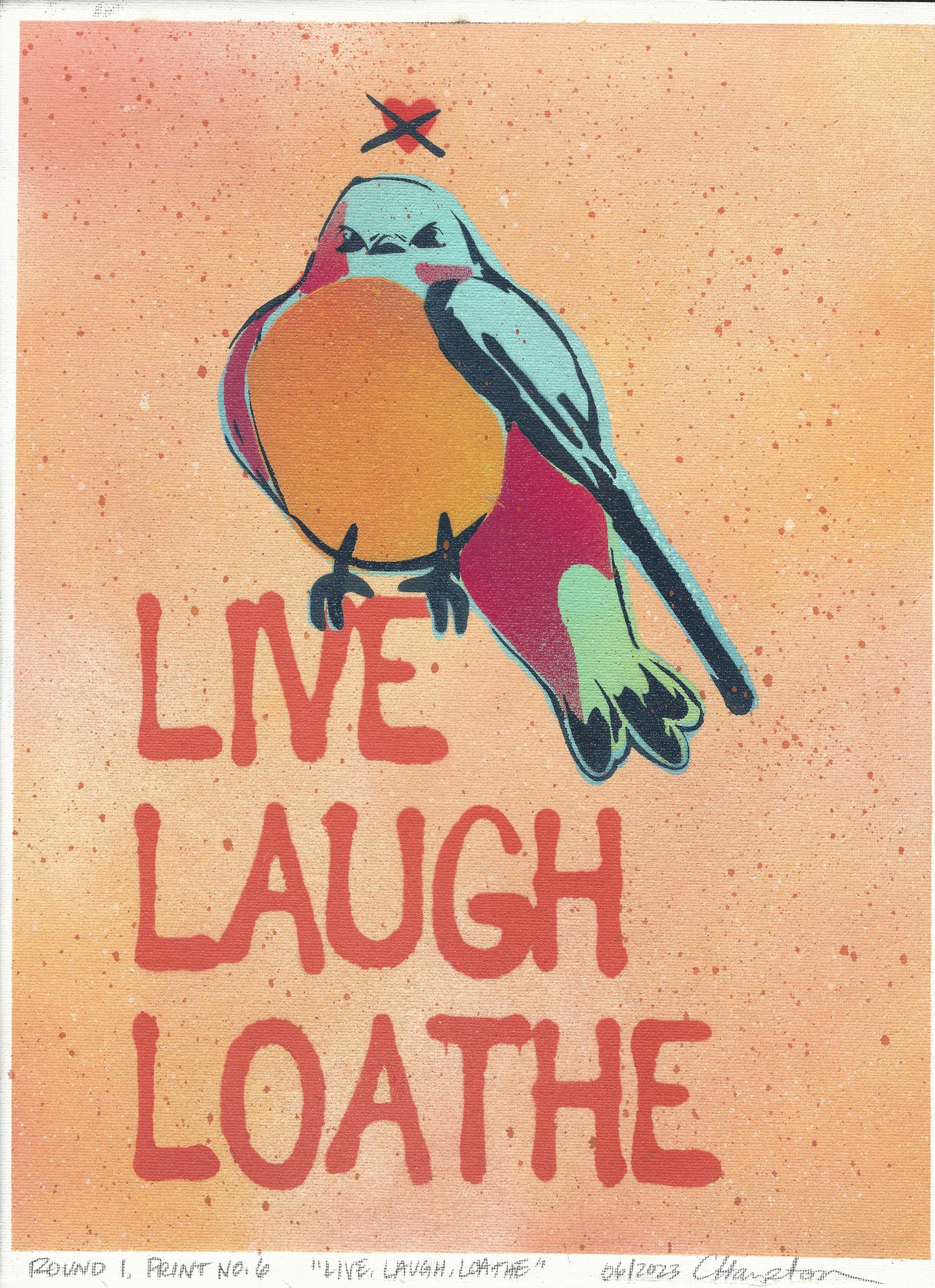 "Live Laugh Loathe" Mixed Media Print, 12"x16"